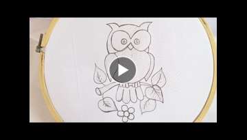 Hand embroidery , How to embroider an owl , Easy Hand Embroidery Design for fabric