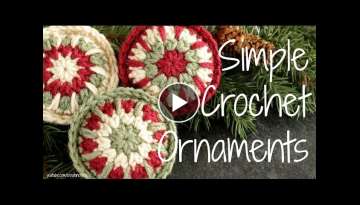 Simple Crochet Ornaments!! Crocheted Christmas Ornament Tutorial
