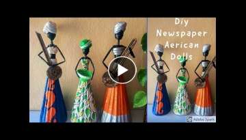 DIY AFRICAN DOLLS| diy newspaper craft| Room Decoration ideas |parul pawar