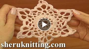 Quick Crochet Snowflake Tutorial 13 Part 1 of 2