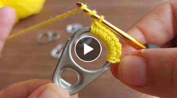 Super Crochet Knitting using Soda Can with opening ring Açma Halkası ile Şahane Örgü Modeli