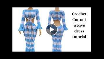How to Crochet Maxi Dress | crochet weave long sleeve cut-out dress tutorial | Part 1 |