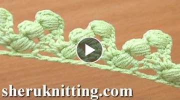 Crochet Puff Stitch Lace Trim