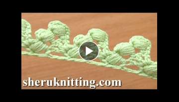Crochet Puff Stitch Lace Trim