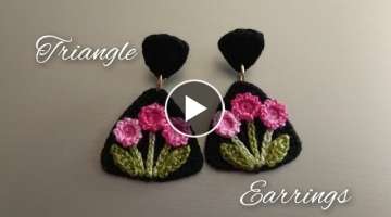 CROCHET TRIANGLE AND FLOWER EARRINGS | EASY TO MAKE | BEAUTIFUL EARRINGS